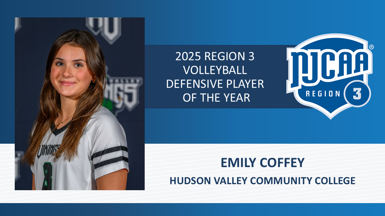2025 Region 3 Volleyball Defensive Player of the Year
Emily Coffey
Hudson Valley Community College